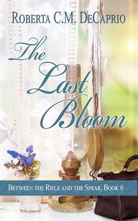 Cover image for The Last Bloom