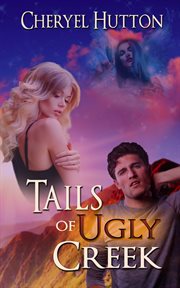 Tails of ugly creek cover image