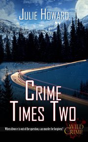 Crime times two cover image