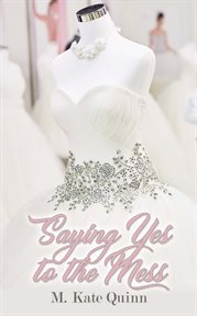 Saying yes to the mess cover image