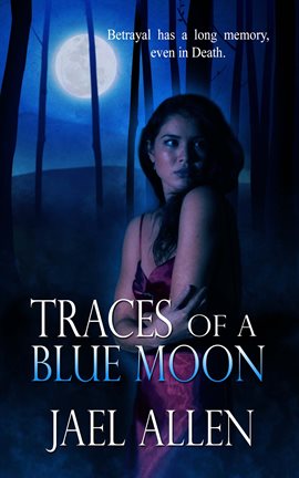 Cover image for Traces of a Blue Moon