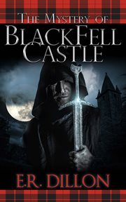 The mystery of black fell castle cover image