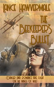 The beekeeper's bullet cover image