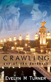 Crawling out of the darkness cover image