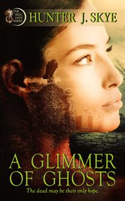 A glimmer of ghosts cover image