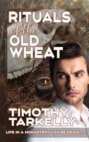 Rituals of the old wheat cover image