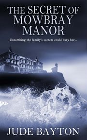 The secret of mowbray manor cover image