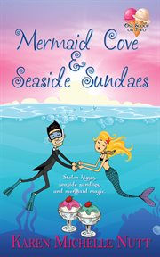 Mermaid cove and seaside sundaes cover image
