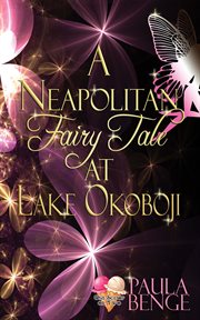 A neapolitan fairy tale at lake okoboji cover image