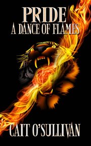 Pride, a dance of flames cover image
