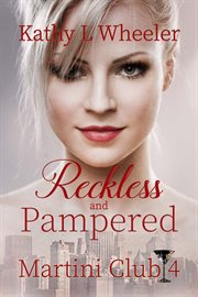 Reckless and pampered cover image