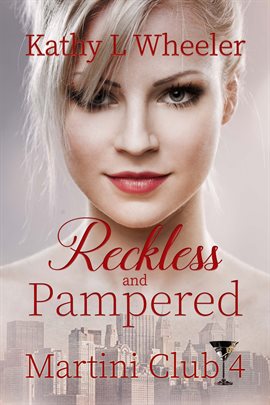 Cover image for Reckless and Pampered