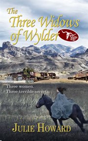 The three widows of Wylder cover image