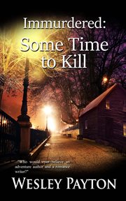 Immurdered: some time to kill cover image