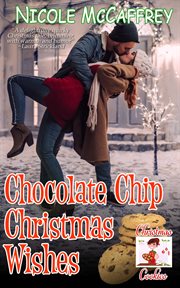 Chocolate chip christmas wishes cover image