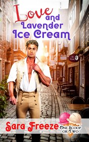 Love and lavender ice cream cover image