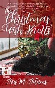 The christmas wish knotts : Christmas Cookies cover image