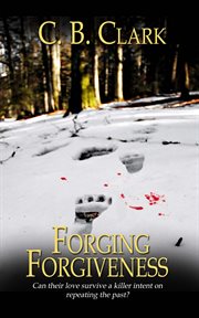 Forging forgiveness cover image