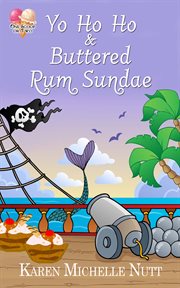 Yo ho ho and buttered rum sundae cover image