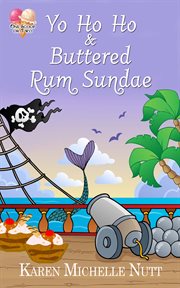 Yo ho ho and buttered rum sundae cover image