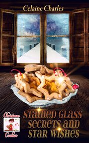 Stained glass secrets and star wishes cover image