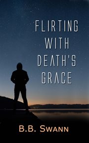 Flirting with death's grace cover image