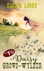 A daisy grows in wylder cover image