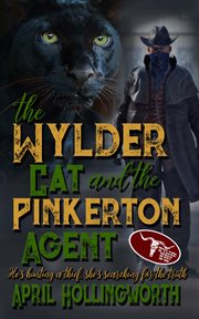The Wylder Cat and the Pinkerton Agent : Wylder West cover image