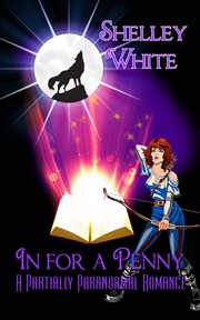 In for a penny: a partially paranormal romance : a partially paranormal romance cover image