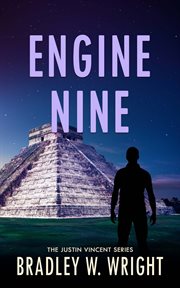 Engine nine : Justin Vincent cover image