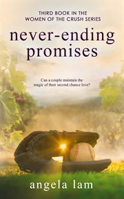 Never-ending promises : Ending Promises cover image