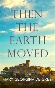 Then the earth moved cover image