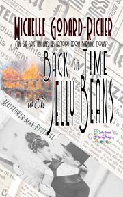 Back in Time With Jelly Beans cover image