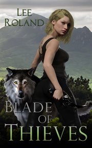 Blade of Thieves : Guardians of the Blades cover image