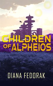 Children of alpheios cover image