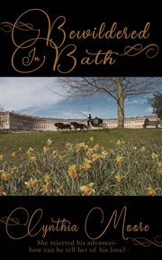 Bewildered in Bath : Road To Romance cover image