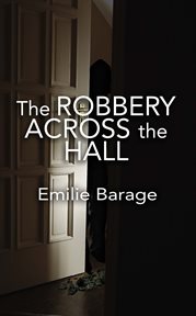The Robbery Across the Hall : Murder For your Thoughts cover image