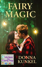 Fairy Magic : Aspen Glen Series & Jelly Bean cover image