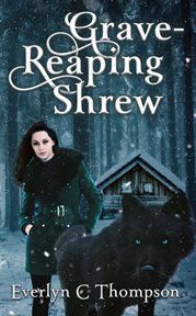 Grave-Reaping Shrew : Reaping Shrew cover image