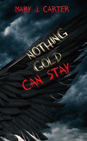 Nothing Gold Can Stay cover image