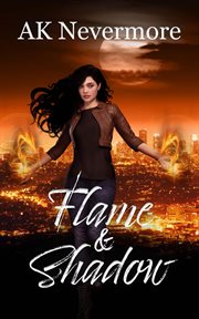Flame & Shadow : Dae Diaries cover image