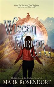 Wiccan Mirror : Witches of Vegas cover image