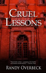 Cruel Lessons : Lessons in Peril cover image