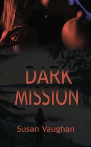 Dark Mission : Dark Files cover image