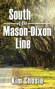 South of the Mason-Dixon Line : Down South cover image