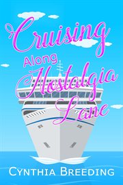 Cruising along Nostalgia Lane cover image