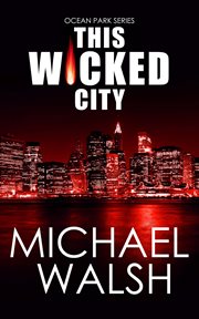 This Wicked City : Ocean Park cover image