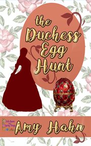 The Duchess Egg Hunt : Jelly Beans & Spring Things cover image
