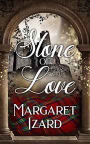Stone of Love : Stones of Iona cover image