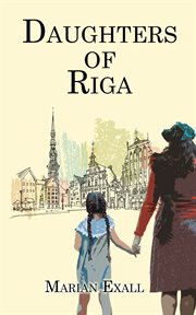 Daughters of Riga cover image